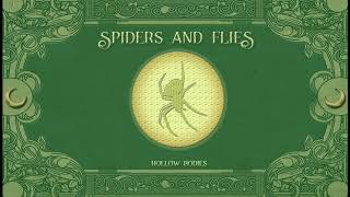 Video thumbnail of "Argyle Goolsby- Spiders and Flies"