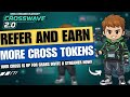 Crosswave 2.0 Refer &amp; Earn Campaign Invite a Streamer Now Earn Cross Tokens!