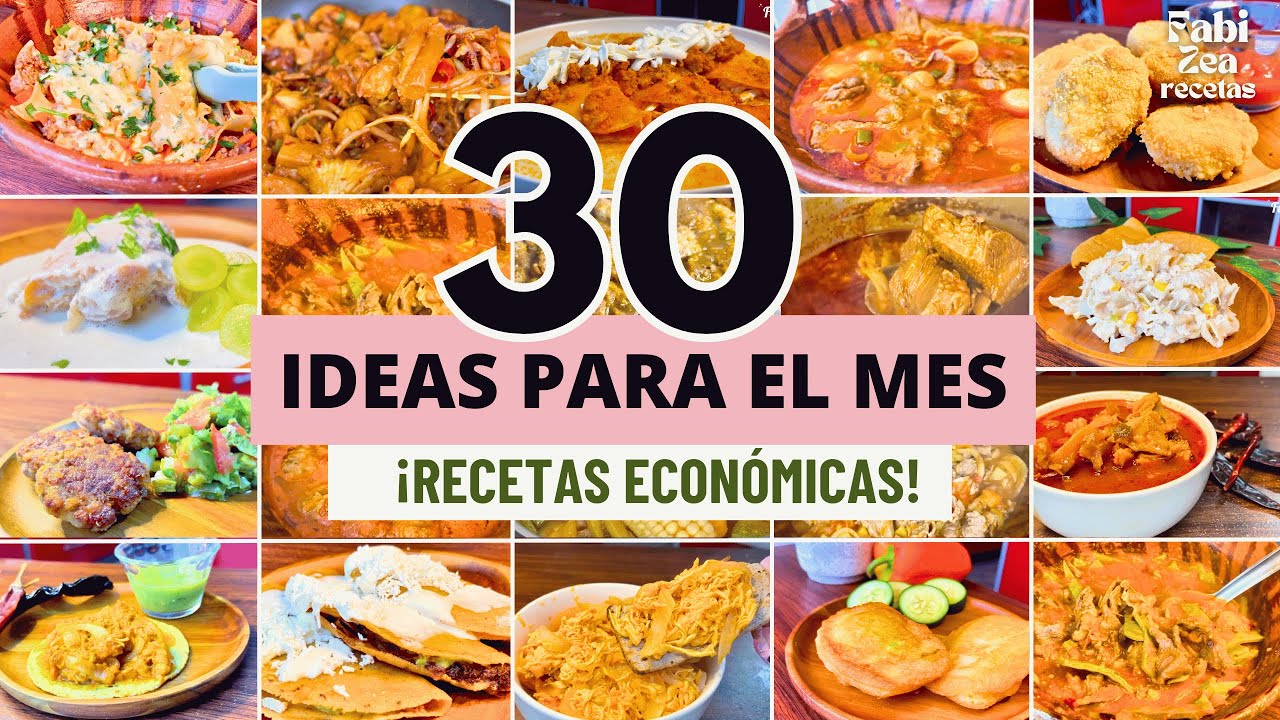 30 COMIDAS PARA TODO EL MES/IDEAS ECONOMICAS/FABI ZEA