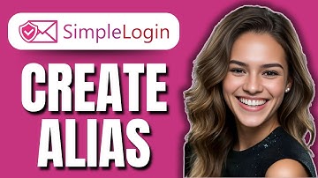 How to Create an Alias in SimpleLogin (2025) | Step-by-Step Guide