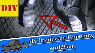 ►Hydraulische Kupplung entlüften Schritt für Schritt nach Geberzylinder b.z.w Nehmerzylinder wechsel