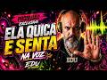 Ela Quica Ela Senta (Funk Proibidão)"
