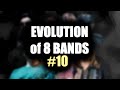 The EVOLUTION of 8 BANDS #10 (FINAL!!!!)