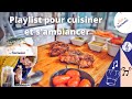 Playlist spciale cuisine pour se dtendre  aux fourneaux cooking playlist to chill in the kitchen