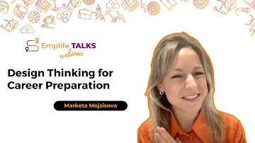 Design Thinking for Career Preparation with Marketa Mojzisova