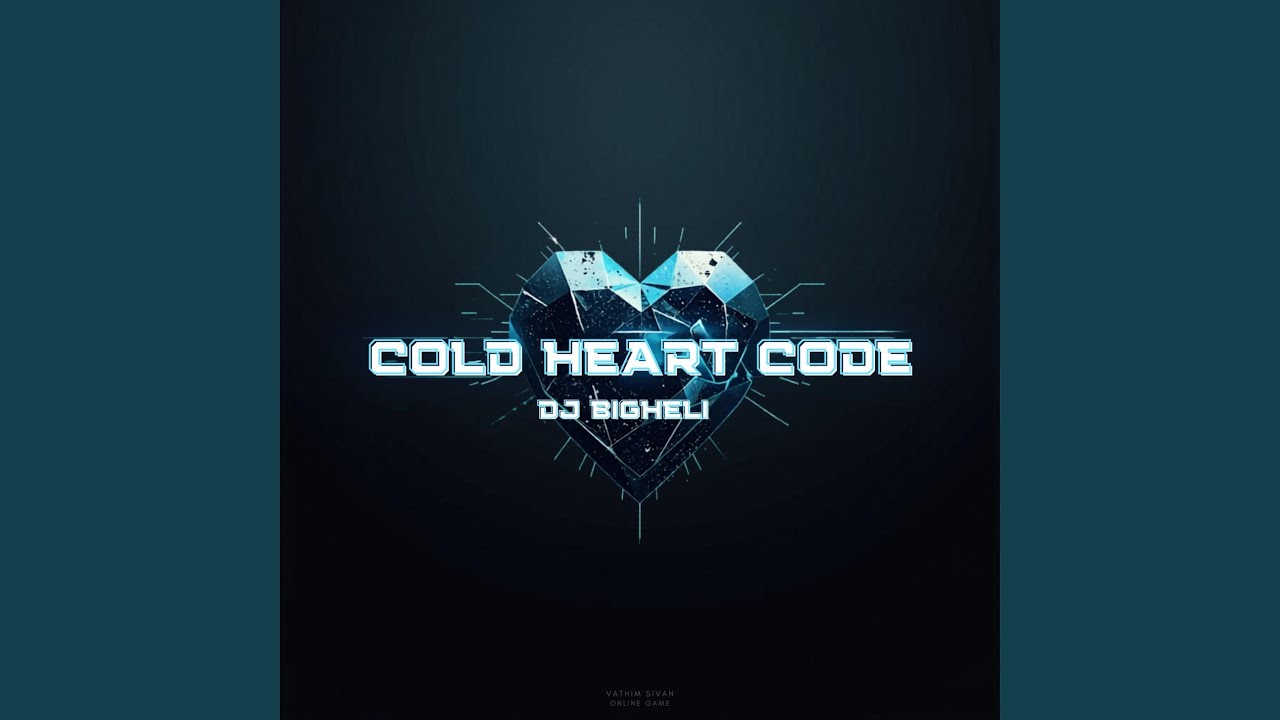 Watch Cold Heart Code on YouTube Watch Cold Heart Code on YouTube