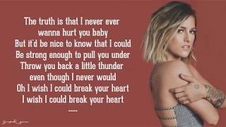 I Wish I Could Break Your Heart - Cassadee Pope (Lyrics) chords