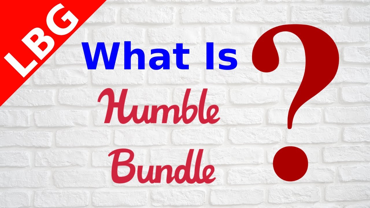 What Is Humble Bundle ? Humble Choice, Bundles Explained