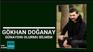 Gökhan Doğanay Günaydın Olur Mu Bilmem 2021 Official Lyric Video