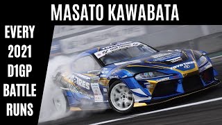 Masato KAWABATA - Every 2021 D1GP Battle Runs (Ranked 18)