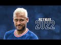 Neymar jr 2022  king of dribbling skills 