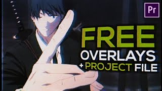 FREE Overlays + Project File for Premiere Pro! (Edits/AMV)