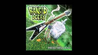 Rancid Decay - Awakened From Death