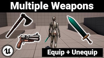 Multiple Weapons Tutorial - Unreal Engine 5.4+