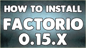 How To Install Factorio 0.15.x BETA