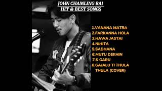 JOHN CHAMLING RAI HIT AND BEST SONGS
