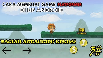 3# Cara Membuat Platformer Di Hp Android -  Bagian Attacking Enemy - Max 2D