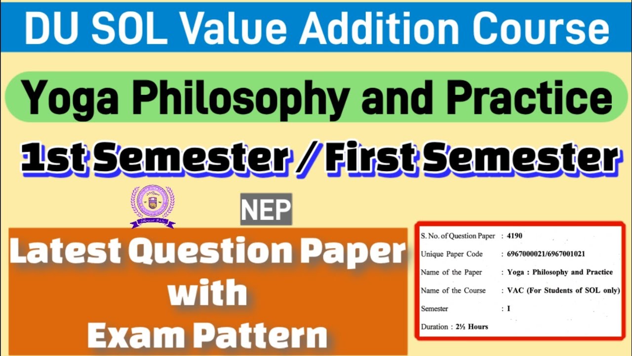 Yoga philosophy and practice vac 1st semester previous year question paper du sol
