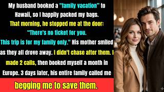 Full My Husband Left Me Out of His “Family” Hawaii Trip—3 Days Later, They Begged Me to Save Them Update