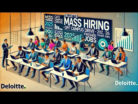 Deloitte Mass Hiring Announced | Biggest OFF Campus Drive For 2025 ...