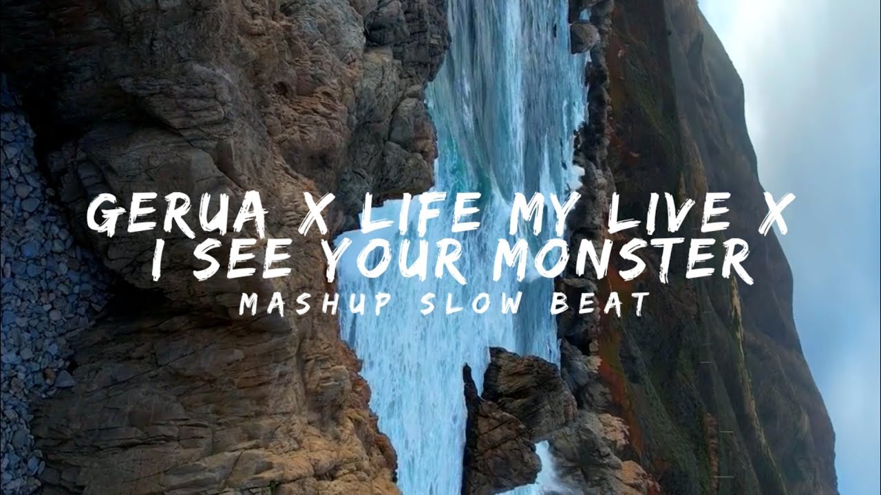 Mashup Slow Beat   Gerua X Life My Live X I See Your Monster  Feat Mutyykhlz 