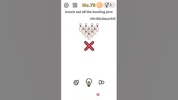 #79 - Brain out level 79 - Knock out all the bowling pins