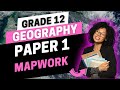 Grade 12 Geography | Paper 1 | Mapwork | Ace your Matric Exam!
