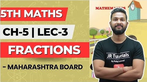 5th Maths | Chapter 5 | Fractions | Problem Set 18| Lecture 3 | Maharashtra Board |