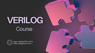 Verilog HDL Tutorial for Beginners | Learn Digital Design from Scratch
