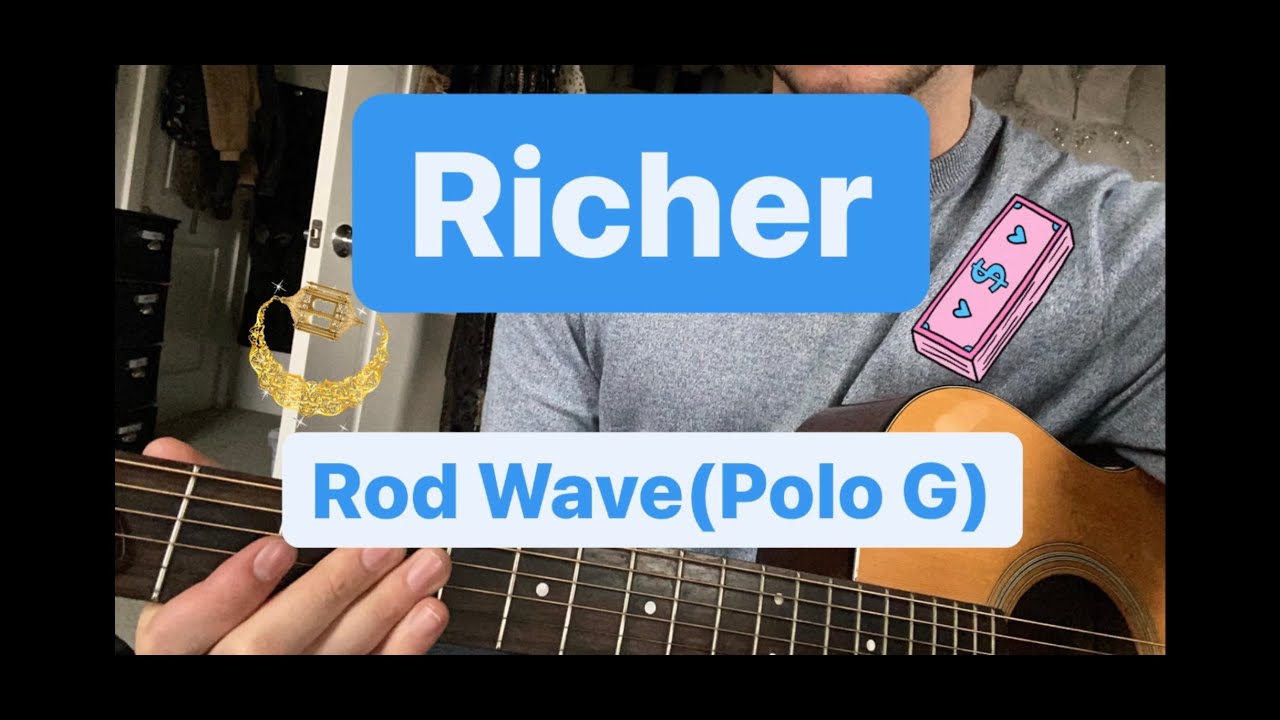 Richer-Rod Wave(Polo G)- Guitar Lesson - YouTube