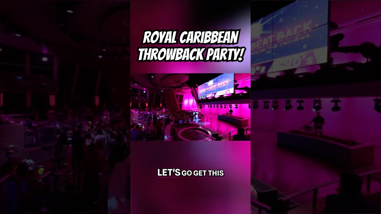 Royal Caribbean Throwback Party: 70s, 80s, 90s Dance Party!