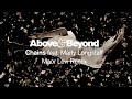 Capture de la vidéo Above & Beyond Feat. Marty Longstaff - Chains (Maor Levi Remix)