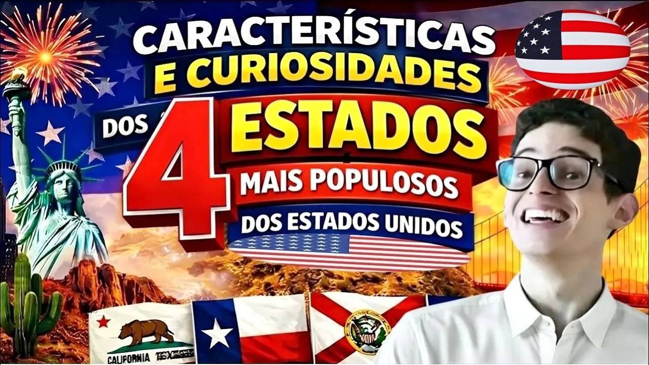 🇺🇸 CARACTERÍSTICAS E CURIOSIDADES DOS 4 ESTADOS MAIS POPULOSOS DOS ...
