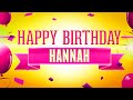 Happy Birthday Hannah