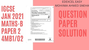 JAN 2021 | PAPER 02 | IGCSE(9-1) | MATHS B | 4MB1/02