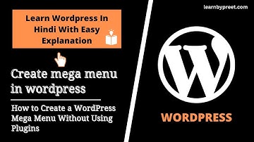 How to Create a WordPress mega menu without plugins in hindi | Create mega menu in wordpress