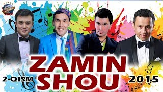 Zamin shou-2015 Yangi yil kechasi 2-qism | Замин шоу-2015 Янги йил кечаси