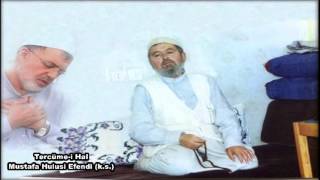 Mustafa Hulusi Efendi (k.s.) - Tercüme-i Hal