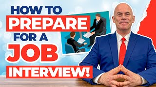 HOW TO PREPARE FOR AN INTERVIEW! (Job Interview Tips, Questions & Answers!)