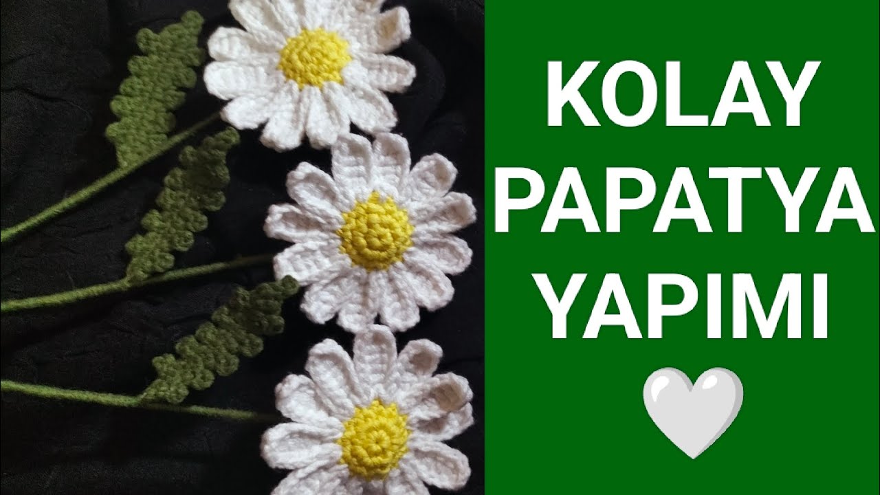Tığ İşi Papatya | Kolay ve Şık Örgü Modeli 🤍