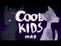 COOL KIDS - Hollyleaf and Ivypool MAP