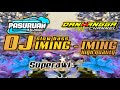 DJ IMING - IMING slow bass SUPERAWI RMX & PASURUAN MUSIC high quality BISA KARAOKE