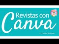 CREA UNA REVISTA CON CANVA