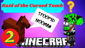 MY HORSE KEEPS DISAPPEARING! | Minecraft Adventure Map | Raid of the Cursed Tomb Ep 2