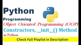 Constructor in Python | Object oriented programming | Python Programming | Edutainment #35