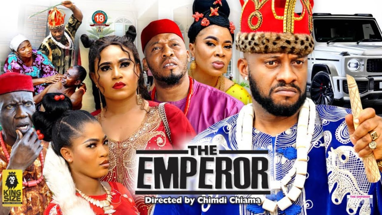 DOWNLOAD THE EMPEROR SEASON 4 – YUL EDOCHIE MOST ANTICIPATED MOVIE 2022 Latest Nigerian Nollywood Movie Mp4
