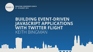 Keith Bingman - Building Event-Driven Javascript Applications with Twitter Flight screenshot 4