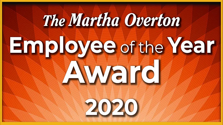 The Martha Overton Employee of the Year Announceme...