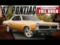 Full Build: Rusted 1967 Pontiac LeMans to Golden Beauty