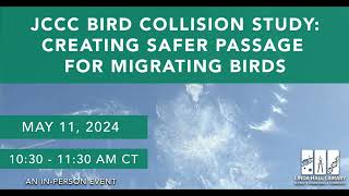 JCCC Bird Collision Study: Creating Safer Passage for Migrating Birds